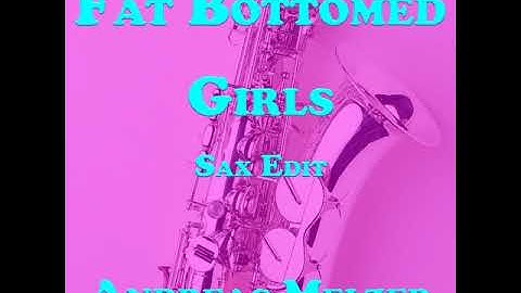 Thumbnail of Fat Bottomed Girls (Sax Edit)