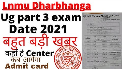 lnmu part 3 exam date 2021 | lnmu part 3 center list 2021 | exam schedule and admit card by Ritik |