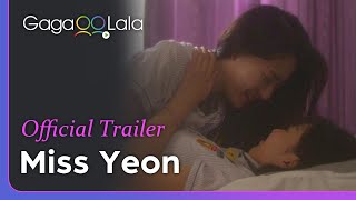 Miss Yeon |  Trailer | Love takes its course, so does life, a real Korean lesbian tearjerker