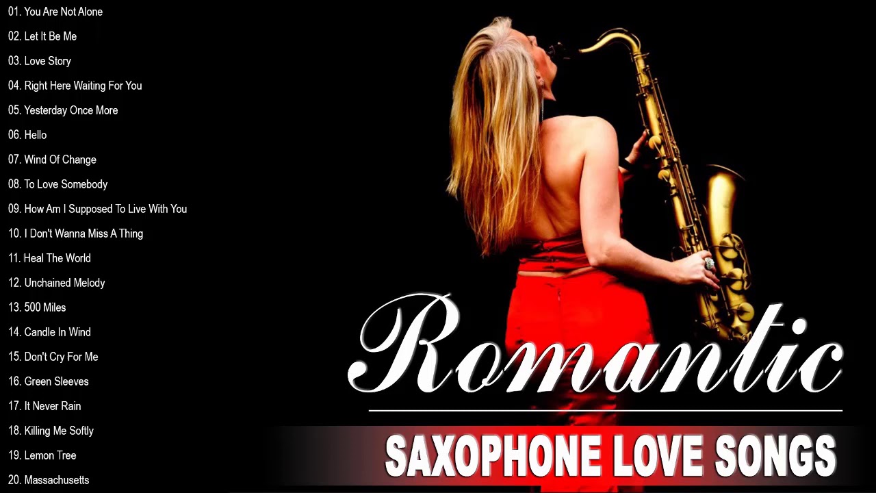 Beautiful Romantic Saxophone Love Songs Collection Best Relaxing