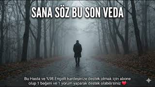 Sana Söz Bu Son Veda Güney Akgül