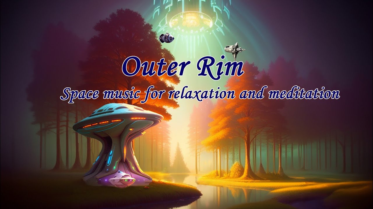 Outer Rim. Space music for sleep and relaxation. - YouTube