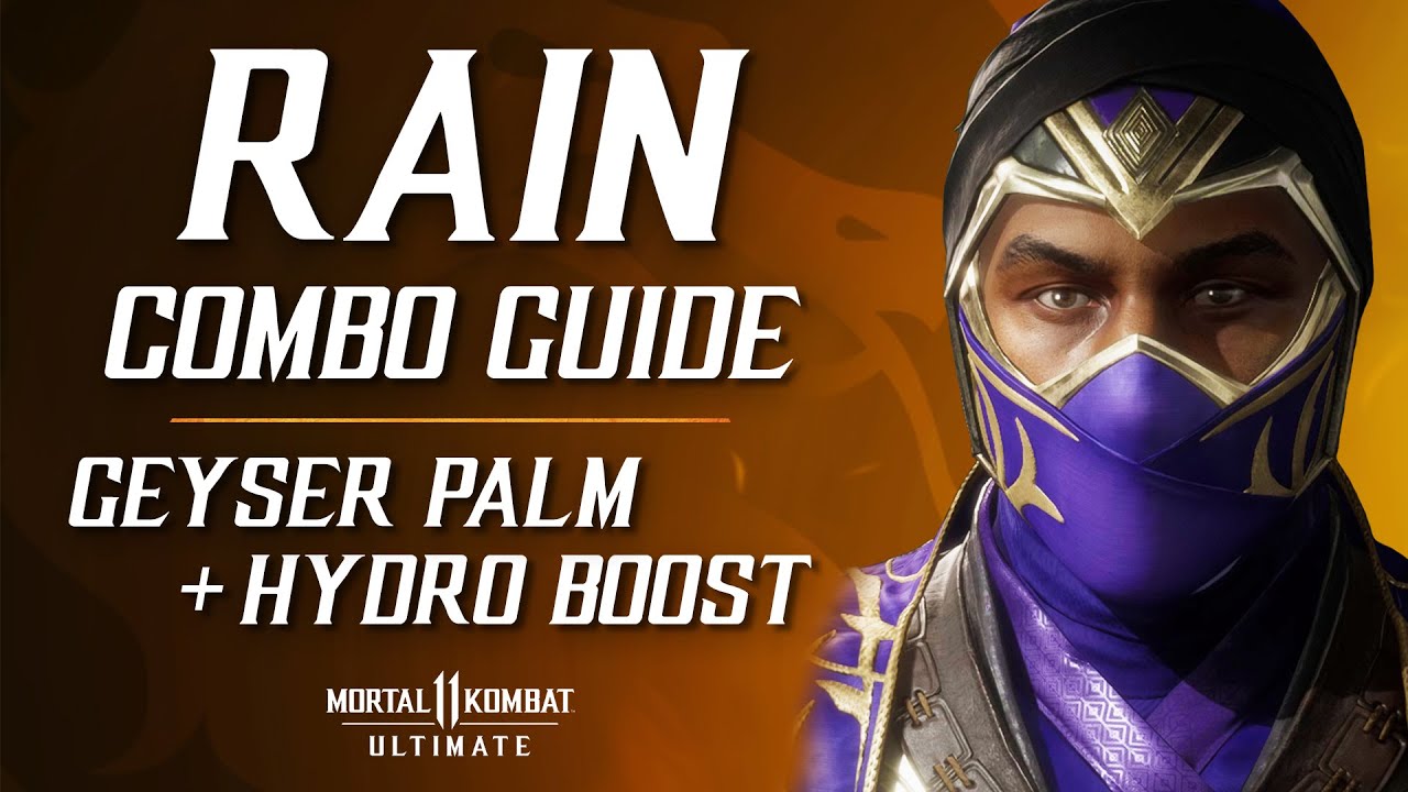 MK11 Ultimate: RAIN Combo Guide (Geyser + Hydro Boost)