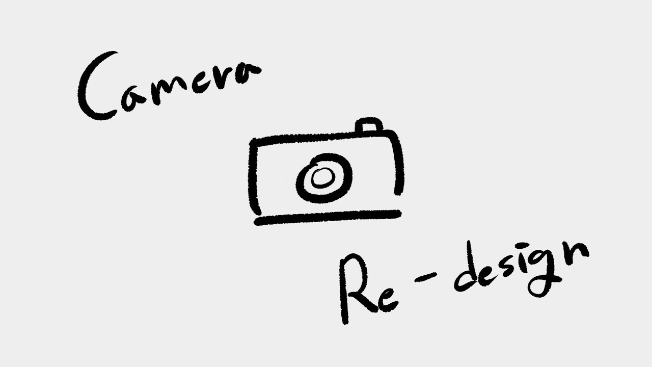 Camera Redesign(idea) - YouTube