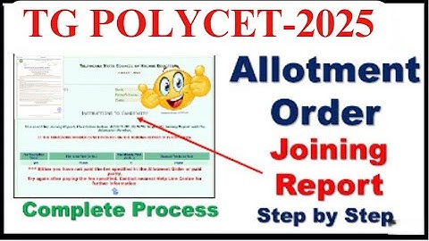 TG POLYCET 2025| Allotment order download|Fees payment|Self Joining reporting detailed full process
