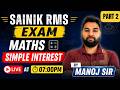 🔥 Simple Interest Complete Chapter | Sainik School & RMS Maths | 100% Important Questions #Sainik