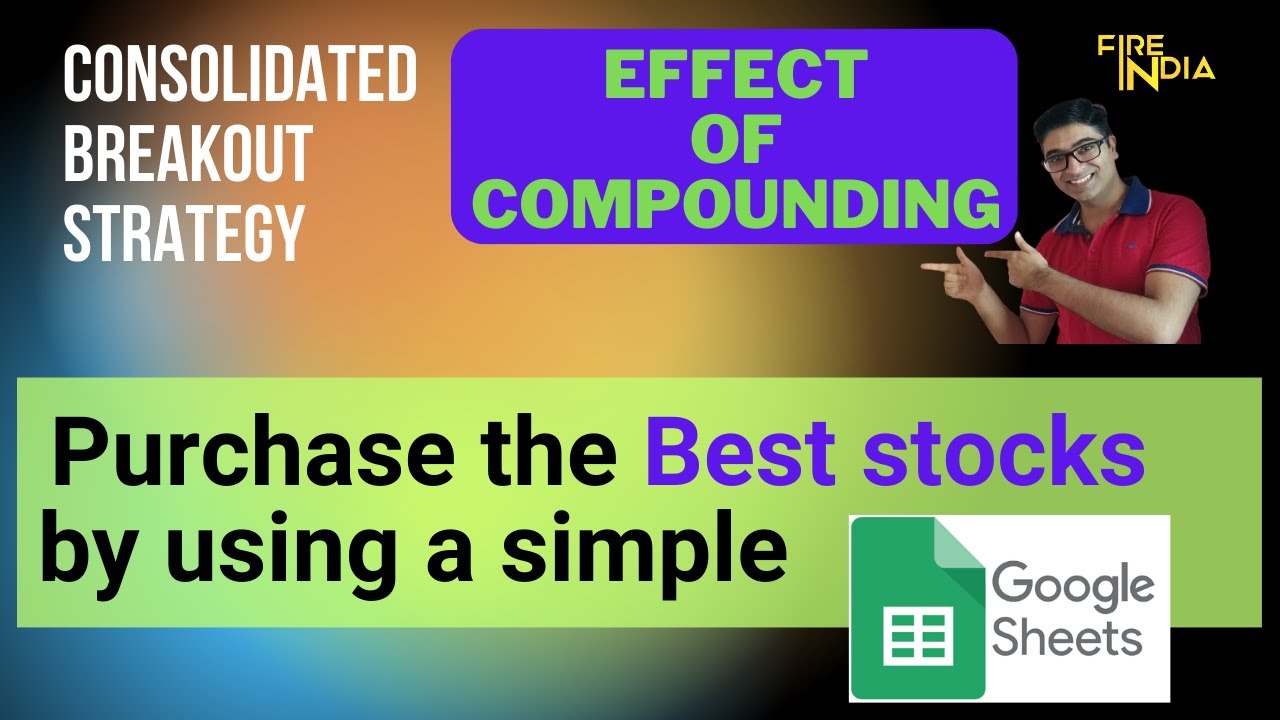 Consolidated Breakout Strategy - The Effect of Compunding | Video# 4 ...