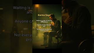 Karmas Waiting Game True Love Test