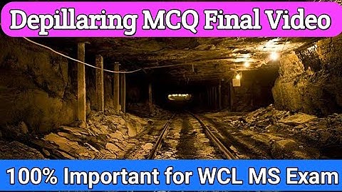 Depillaring Complete MCQ Part-2 || Final Video for Depillaring || 100% Important for Mining Sirdar.