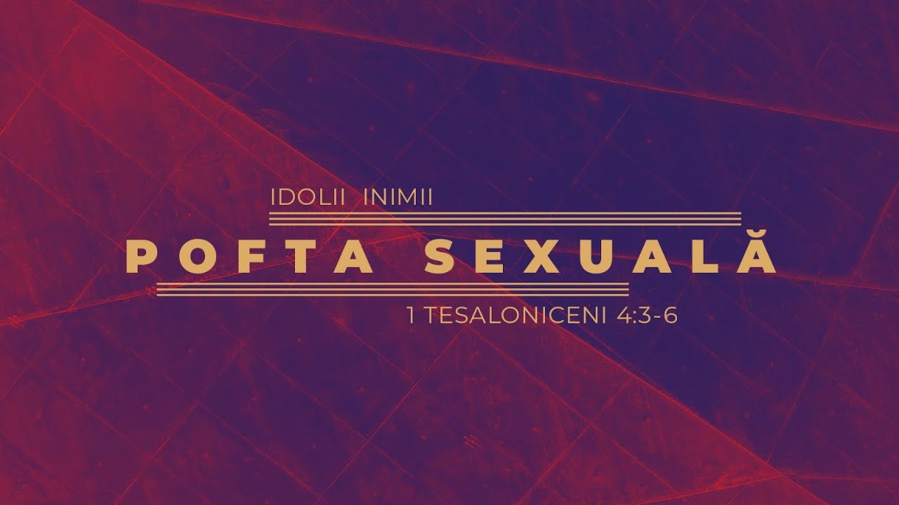 Idolii inimii – Pofta Sexuală