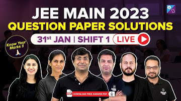 JEE Main 2023 Question Paper Solutions |31st Jan Shift 1 |JEE Main 2023 Paper Analysis with Solution