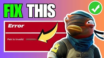 How To Fix Fortnite Error Pak Is Invalid (2025)