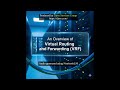 An Overview of Virtual Routing and Forwarding (VRF)