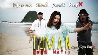 Nonna 3In1 Feat. Rapx - Tuman | Dangdut 