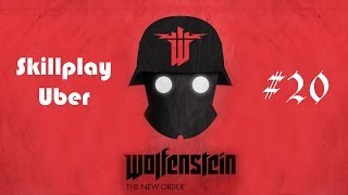 20) Wolfenstein The New Order (Лазеры на Луне!) [Skillplay, UBER, Ultra High, 1080p, сбор всего]