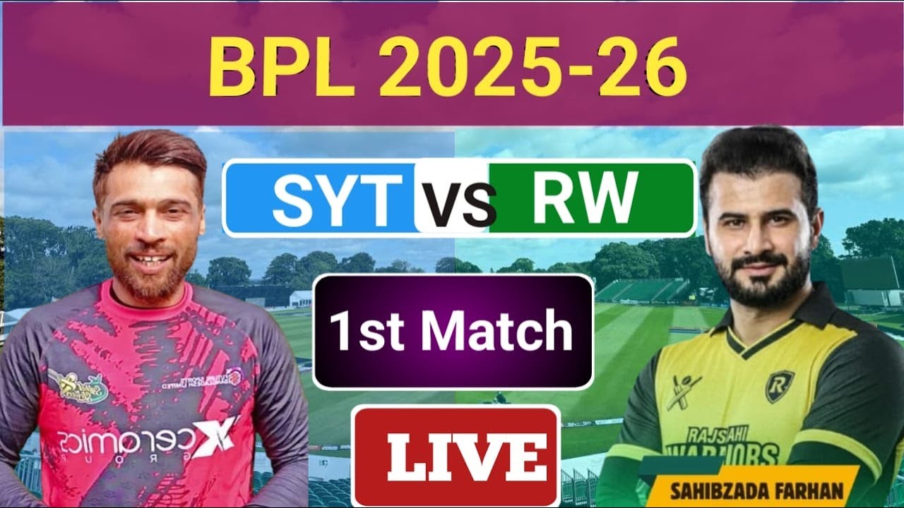 RW vs SYT LIVE | BPL 2025-26 1st T20 Live Score & Commentary | Sylhet Titans vs Rajshahi Warriors