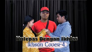 Kulepas dengan ikhlas | Lesti / Ikhsan Tolitoli (cover) cipt. Adiba