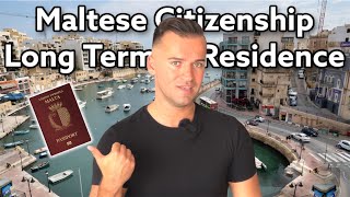 How to get Citizenship in Malta or Long Term Residence