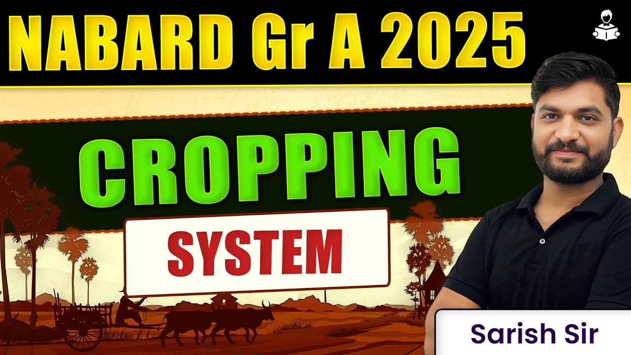 NABARD Grade A 2025 | Cropping System Part 1 | NABARD Grade A 2025 Notification | ARD Classes