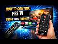 How To Control Fire TV Using Your Phone