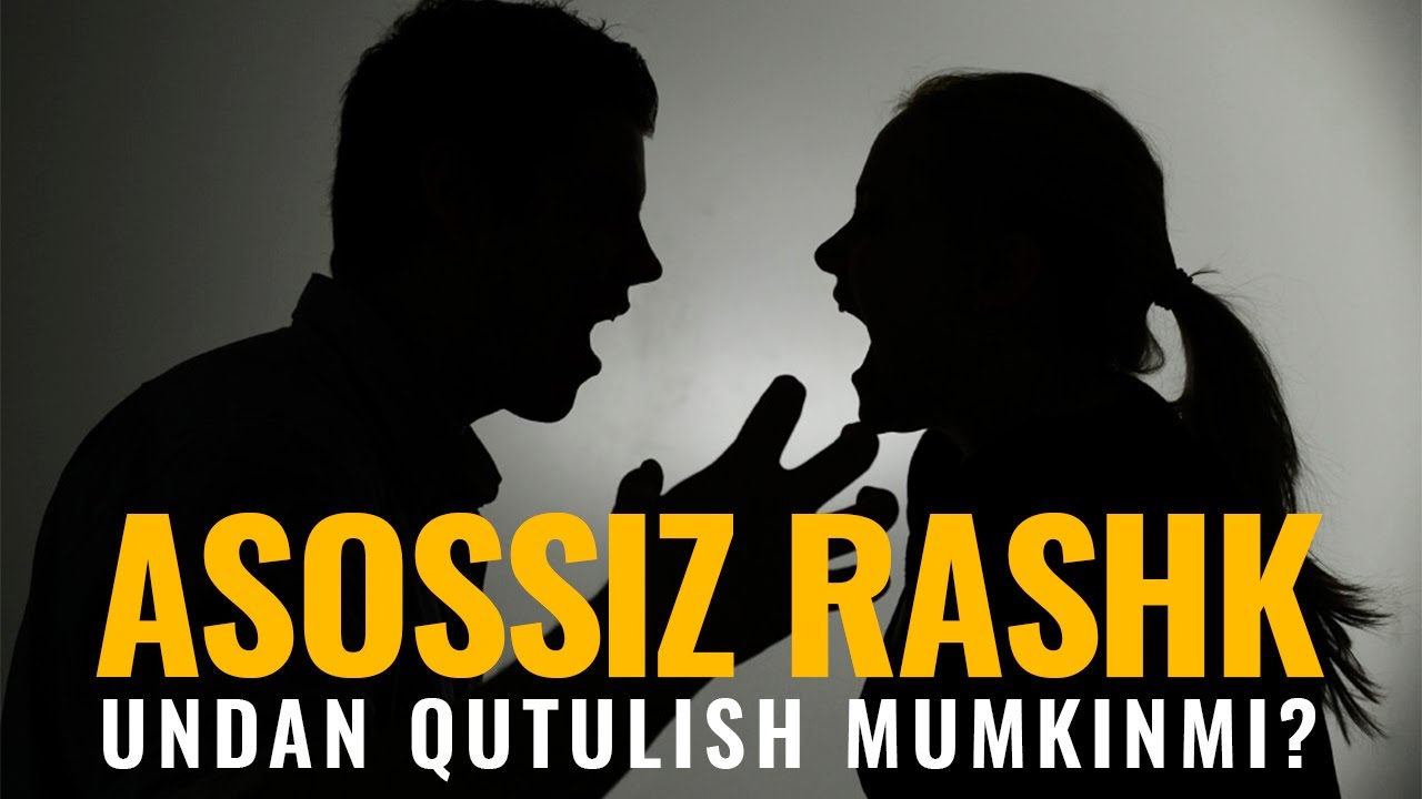 Asossiz rashk. Undan qanday qutulish mumkin?