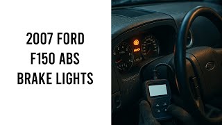 2007 Ford F150 Abs And Brake Light On
