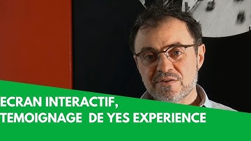 Ecran interactif Easypitch : Témoignage de la société de conseil YES experience