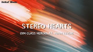 Gym Class Heroes - Stereo Hearts ft Adam Levine