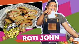 #DapurBujangRamadhan - ROTI JOHN