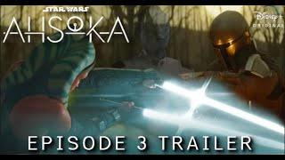AHSOKA EPISODE 3 PROMO - Star Wars Ahsoka Episode 3 Fan Trailer
