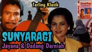 SUNYARAGI - Jayana & Dadang Darniah - Tarling Klasik Cirebon Indramayu