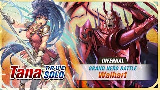 Feh Tana True Solo - Ghb Walhart The Conqueror Infernal