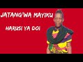 JATANG WA MAYIKU HARUSI KWA DOI 0621 464 822 PRD MBASHA STUDIO 2026