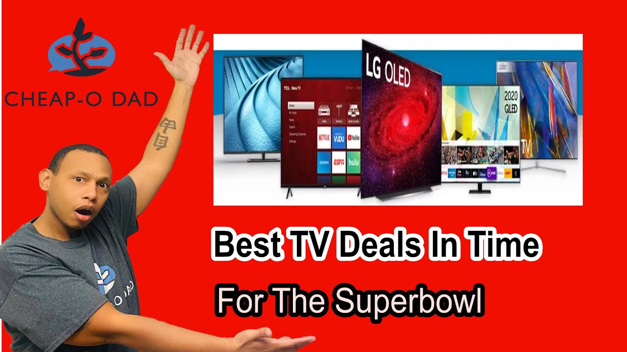 Best TV Deals For Super Bowl 2021 YouTube