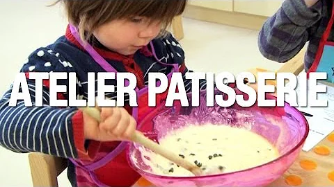 Pourquoi faire un atelier pâtisserie ?