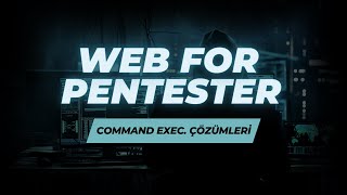 WEB FOR PENTESTER COMMAND İNJECTİON ÇÖZÜMLERİ | (Solutions)