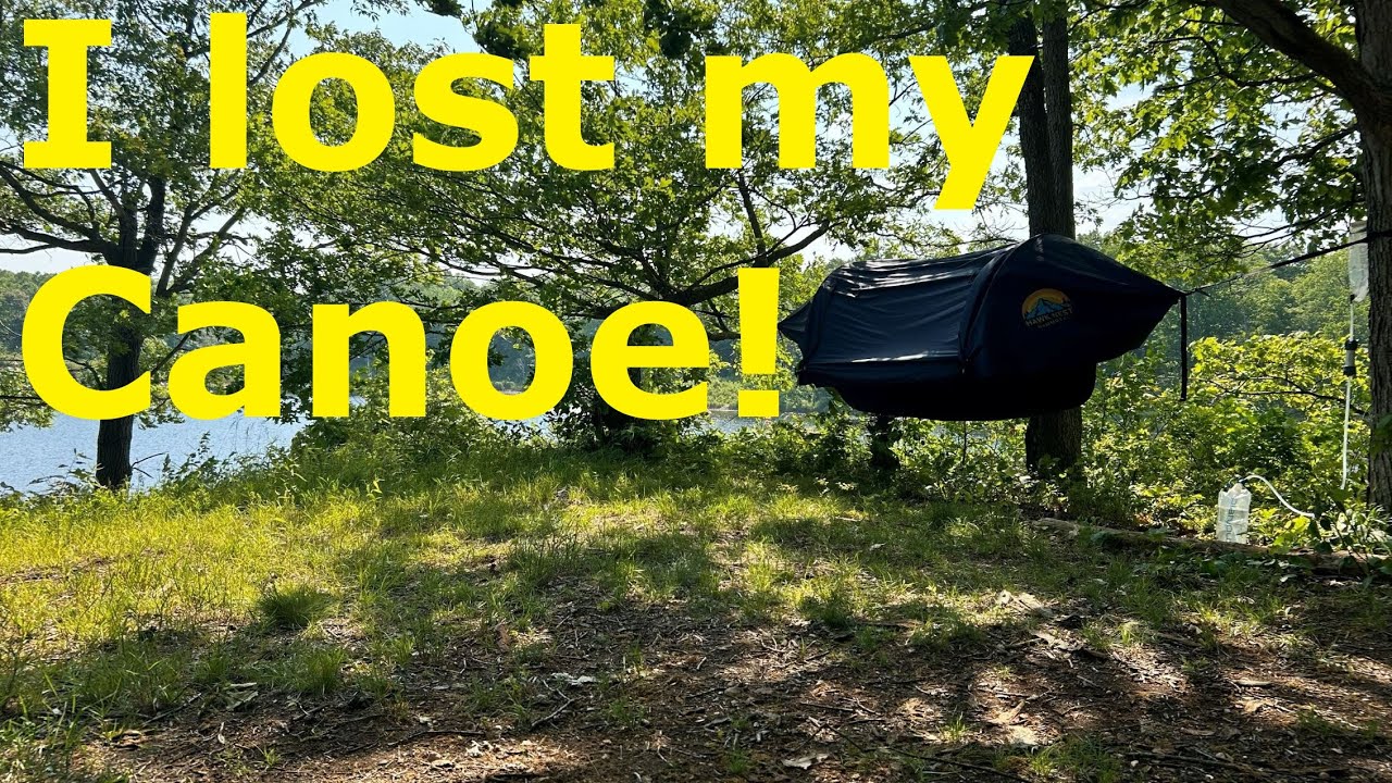 Lost my canoe on my first solo trip!