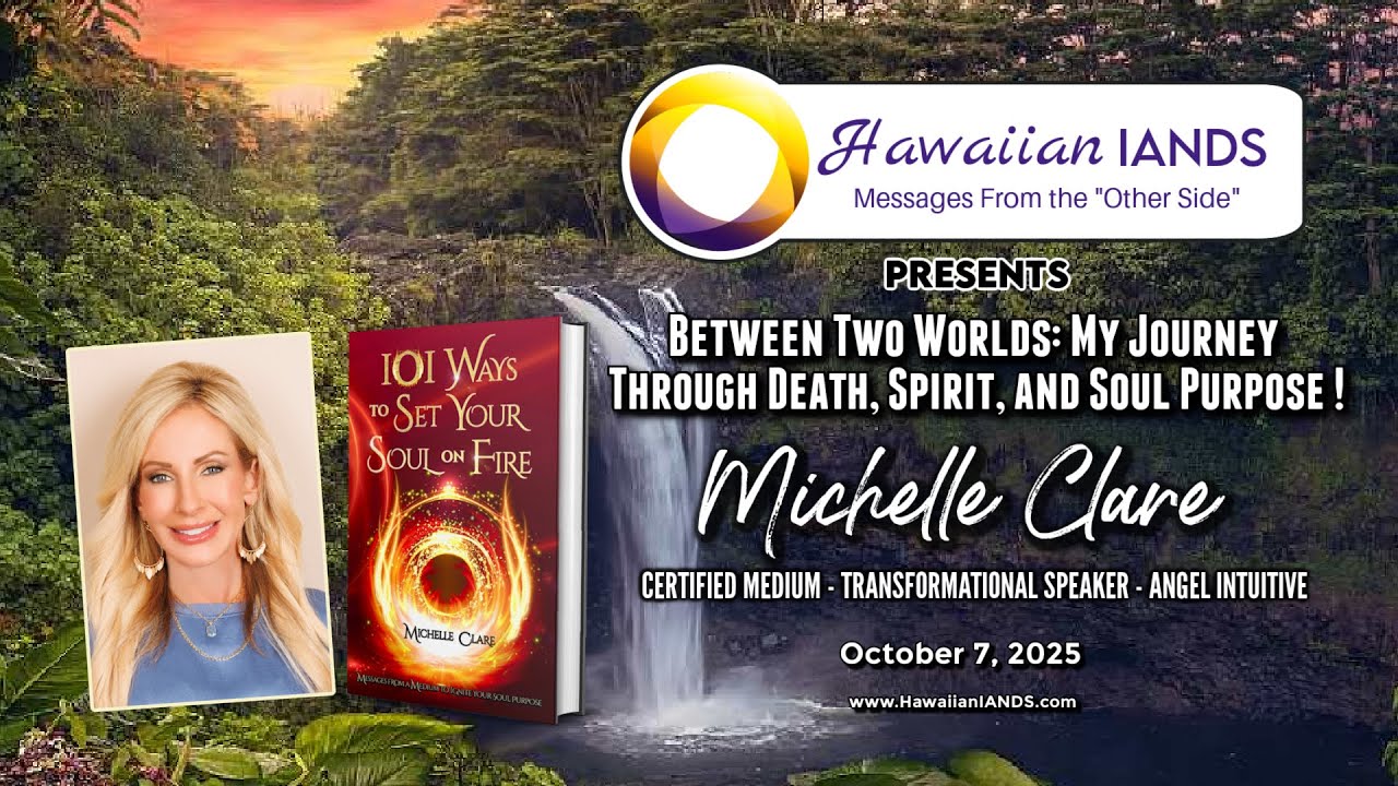 Life, Death, and Soul Purpose - NDE Lessons with Michelle Clare