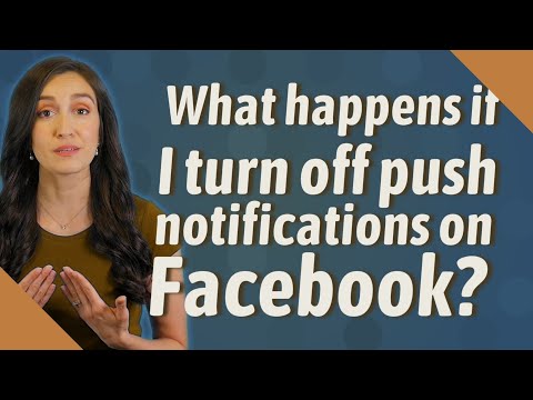 What happens if I turn off push notifications?