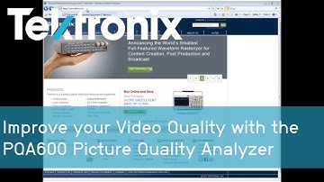Improve your Video Quality with the PQA600 Picture Quality Analyzer