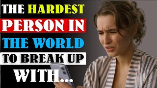 The Hardest Person in the World To Break up With | Human Behaviour Facts | Psychology facts