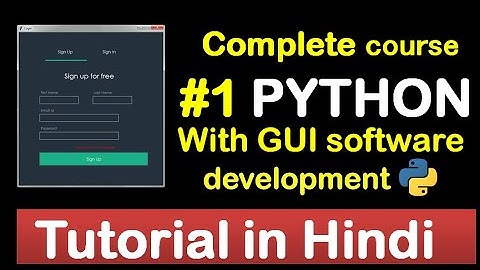 #1 Complete Python tutorial with GUI and Software in Hindi (2020)💻