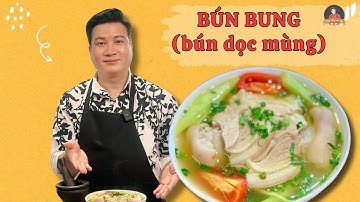 Điều gì khiến bún bung (bún dọc mùng) thành món ngon thanh mát, chuẩn vị Bắc xưa | Cùng Cháu Vào Bếp