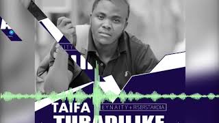 JEYNAITY Ft RISER STADIA _ROXIE AMAZING__  TAIFA TUBADILIKE (official audio 2015) aploaded 2018