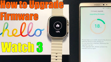 Hello Watch 3 Ultra Smart Watch Tips How to Upgrade Firmware to Latest Version by Application QiFit
