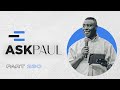 Akgc askpaul  part 230  with apostle dr paul m gitwaza