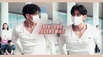 TAEHYUNG - recent hot twixtor clips