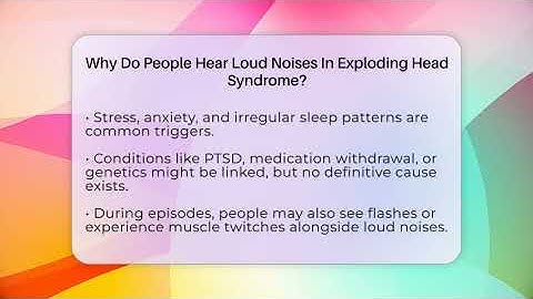 Why Do People Hear Loud Noises In Exploding Head Syndrome? - Strange Science HQ