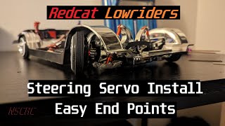 Redcat Lowriders Steering Servo Install and Easy End Points plus Expo 2