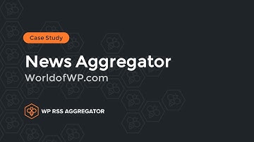 A News Aggregator Case Study - Building a Multilingual Community with WP RSS Aggregator